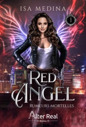 Red Angel Tome 1 : Rumeurs Mortelles