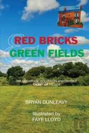 Red Bricks And Green Fields