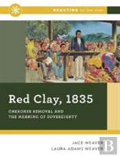 Red Clay 1835 8211 Cherokee Removal