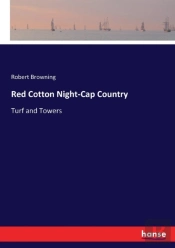 Red Cotton Night-Cap Country