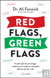 Red Flags, Green Flags