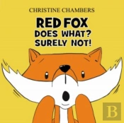 Red Fox Does What? Surely Not!