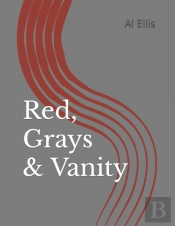 Red, Grays & Vanity