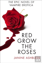 Red Grow The Roses