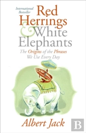 Red Herrings & White Elephants