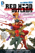 Red Hood And The Outlaws Vol. 1: Redemption (The New 52)