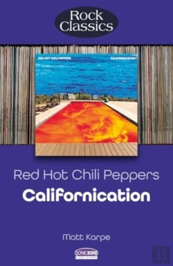 Bertrand.pt - Red Hot Chili Peppers: Californication (Rock Classics)
