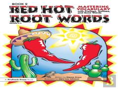 Red Hot Root Words