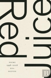 Red Juice: Poems 1998-2008