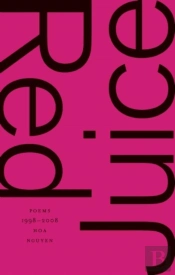 Red Juice: Poems 1998-2008