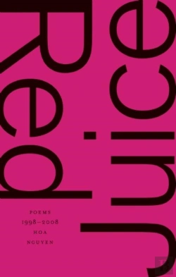 Bertrand.pt - Red Juice: Poems 1998-2008