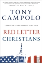 Red Letter Christians Â€“ A Citizen`S Guide To Faith And Politics