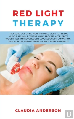 Bertrand.pt - Red Light Therapy: The Secrets Of Using