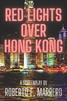 Red Lights Over Hong Kong
