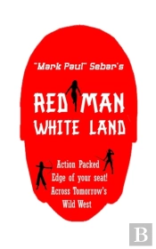 Red Man, White Land