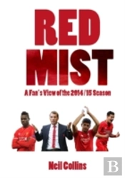 Red Mist: A Fan'S View Of The 2014/15 Season