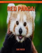 Red Panda! An Educational Children'S Book About Red Panda With Fun Facts