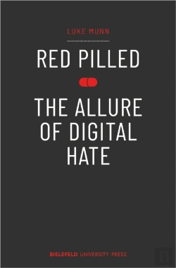 Bertrand.pt - Red Pilled - The Allure Of Digital Hate