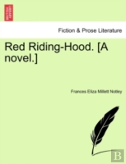 Bertrand.pt - Red Riding-Hood. (A Novel.)