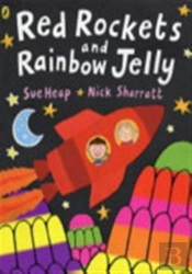 Red Rockets And Rainbow Jelly