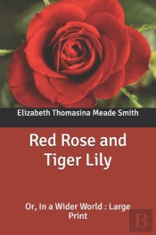 Red Rose And Tiger Lily