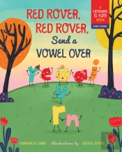 Red Rover, Red Rover, Send A Vowel Over