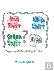 Red Shirt, Blue Shirt, Green Shirt, Grey