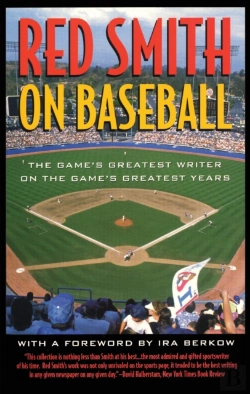 Bertrand.pt - Red Smith On Baseball
