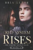 Red System Rises