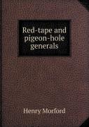 Red-Tape And Pigeon-Hole Generals