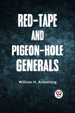 Bertrand.pt - Red-Tape And Pigeon-Hole Generals