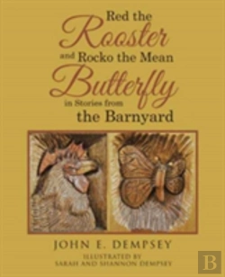 Bertrand.pt - Red The Rooster And Rocko The Mean Butterfly In Stories From The Barnyard