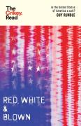 Red, White And Blown