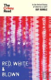 Red, White And Blown