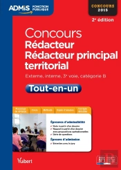 Rédacteur Et Rédacteur Principal Territorial Tout En Un Catégorie B 2015 (2e Édition)