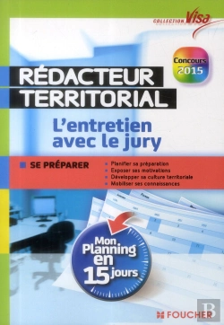 Bertrand.pt - Rédacteur Territorial ; L'Entretien Avec Le Jury ; Mon Planning En 15 Jours