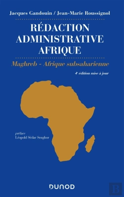 Bertrand.pt - Rédaction Administrative Afrique ; Maghreb, Afrique Subsaharienne (4e Édition)