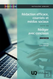 Rédaction Efficace, Courriels Et Médias Sociaux ; Rédiger Avec Concision (2e Édition)