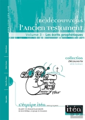 (Re)Decouvrons L'At : Les Écrits Des Prophètes