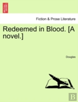 Bertrand.pt - Redeemed In Blood. (A Novel.)