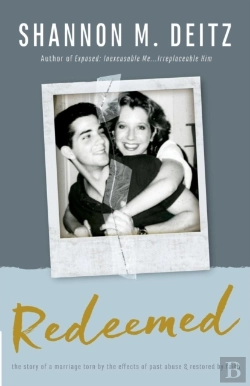 Bertrand.pt - Redeemed: The Story Of A Marriage Torn By The Effects Of Past Abuse & Restored By Faith