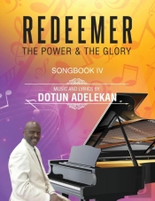 Redeemer The Power & The Glory Songbook 4