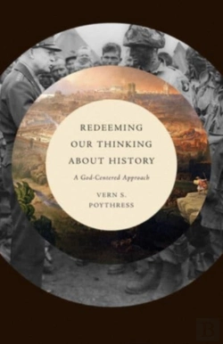 Bertrand.pt - Redeeming Our Thinking About History