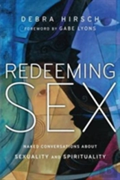 Redeeming Sex Â€“ Naked Conversations About Sexuality And Spirituality