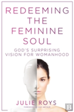 Bertrand.pt - Redeeming The Feminine Soul