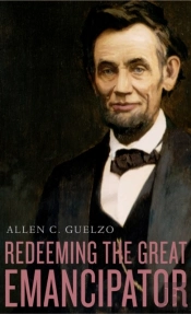 Redeeming The Great Emancipator