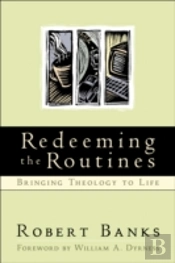 Redeeming The Routines