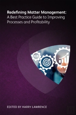 Bertrand.pt - Redefining Matter Management: A Best Practice Guide To Improving Processes And Profitability