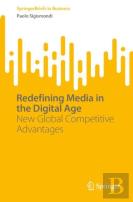Redefining Media In The Digital Age