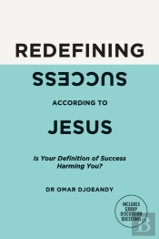 Redefining Success According To Jesus